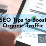 SEO tips to boost organic traffic